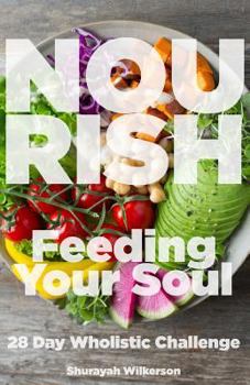 Paperback Nourish: Feeding your Soul Book