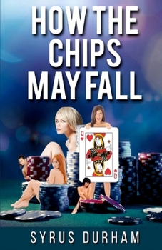 Paperback How the Chips May Fall Book