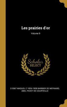 Hardcover Les prairies d'or; Volume 9 [French] Book