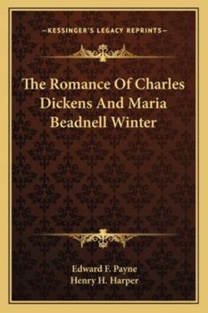 Paperback The Romance Of Charles Dickens And Maria Beadnell Winter Book