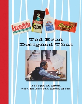 Hardcover Ted Eron Designed That Book