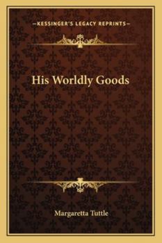 Paperback His Worldly Goods Book
