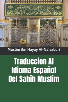 Paperback Traduccion Al Idioma Espa?ol Del Sah?h Muslim [Spanish] Book