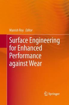 Paperback Surface Engineering for Enhanced Performance Against Wear Book