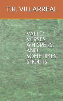 Paperback Valley Verses, Whispers and Sometimes Shouts Book