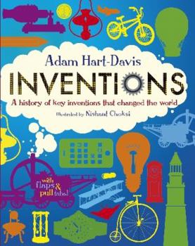 Hardcover Inventions a History of Key Inventions That Changed the World. by Adam Hart-Davis Book