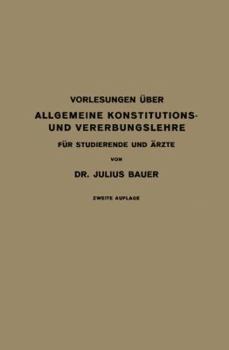 Paperback Vorlesungen Über Allgemeine Konstitutions- Und Vererbungslehre: Für Studierende Und Ärzte [German] Book