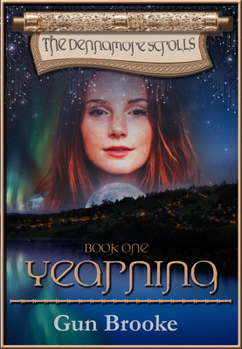 Yearning (The Dennamore Scrolls (1)) - Book #1 of the Dennamore Scrolls