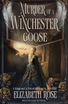 Murder of a Winchester Goose (A Harlowe & Fitch Historical Mystery)