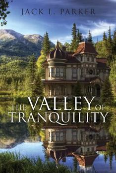 Paperback The Valley Of Tranquility Book