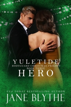 Yuletide Hero - Book #6 of the Christmas Romantic Suspense