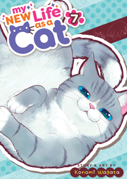 Paperback My New Life as a Cat Vol. 7 Book