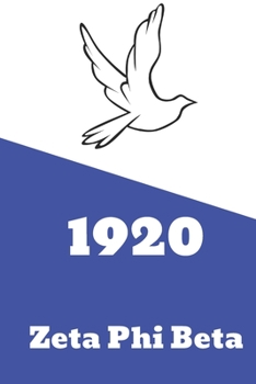 Paperback 1920 Zeta Phi Beta: ETA Zeta Phi Beta Sorority Sister Journal, Blank Lined Notebook With 110 Pages, 6 x 9 Inches. Book