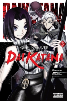 Paperback Goblin Slayer Side Story II: Dai Katana, Vol. 5 (Manga) Book
