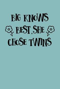 Paperback Big Knows Best She Chose Twins: Greek, Sorority Life Book