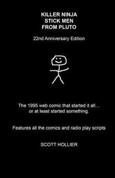 Paperback Killer Ninja Stick Men From Pluto: 22nd Anniversary Edition Book