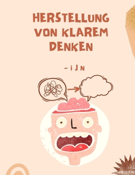 Paperback Herstellung von klarem Denken [German] Book