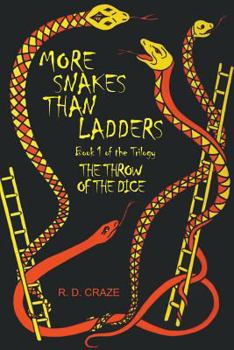 Paperback The Throw of the Dice: Book 1 of the Trilogy More Snakes Than Ladder Book