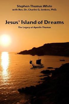 Paperback Jesus' Island of Dreams: The Legacy of Apostle Thomas Book