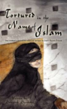 Paperback Tortured in the Name of Islam Book