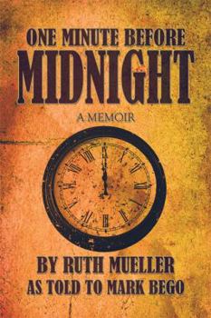 Paperback One Minute Before Midnight: A Memoir Book