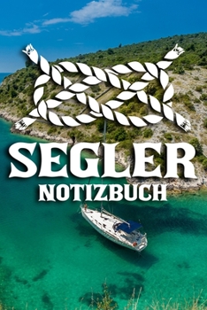 Segler Notizbuch: DIN A5 Notizbuch liniert (German Edition)