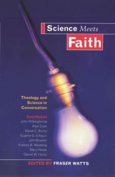 Paperback Science Meets Faith: Theology and Science in Conversation Book