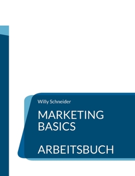Paperback Marketing Basics: Arbeitsbuch [German] Book