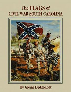 Paperback The Flags of Civil War South Carolina Book
