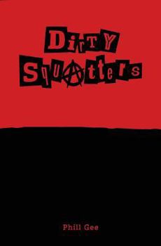 Paperback Dirty Squatters Book