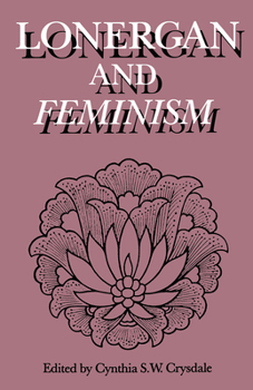Paperback Lonergan and Feminism Book