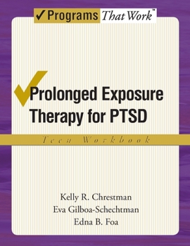 Paperback Prolonged Exposure Therapy for Ptsd Teen Workbook: Teen Workbook Book