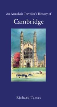 Hardcover An Armchair Traveller's History of Cambridge Book