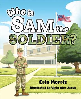 Hardcover Who Is Sam the Soldier Book