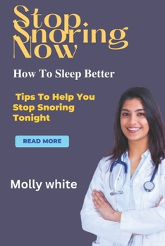 Paperback Stop Snoring immediately: How To Sleep Better Book