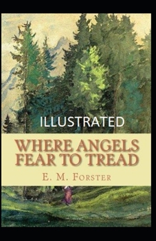 Paperback Where Angels Fear to Tread Illustrated Book