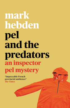 Pel and the Predators - Book #7 of the Inspector Pel