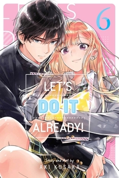 Paperback Let's Do It Already!, Vol. 6 Book