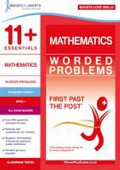 Paperback 11+ Essentials Mathematics: Worded Problems Book 1 (First Past the Post) Book