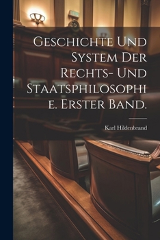Paperback Geschichte und System der Rechts- und Staatsphilosophie. Erster Band. [German] Book