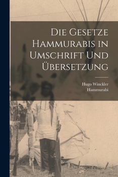 Paperback Die Gesetze Hammurabis in Umschrift und Übersetzung [German] Book