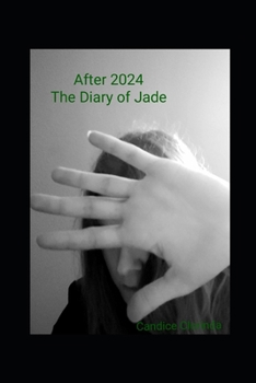 Paperback After 2024: The Diary of Jade Book
