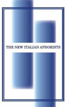 Paperback The New Italian Aphorists Book