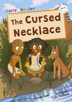 Paperback The Cursed Necklace: (White Early Reader) (Maverick Early Readers) Book