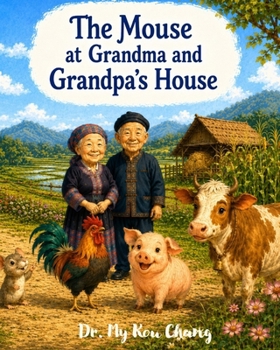 The Mouse at Grandma and Grandpa’s House