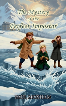 The Mystery of the Perfect Impostor (The Mystery Series) - Book #18 of the Mystery