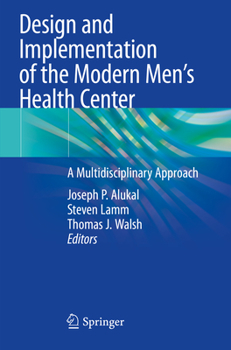 Paperback Design and Implementation of the Modern Men's Health Center: A Multidisciplinary Approach Book