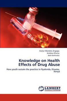 Paperback Knowledge on Health Effects of Drug Abuse Book