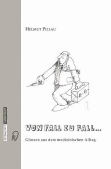 Paperback Von Fall Zu Fall...: Glossen Aus Dem Medizinischen Alltag [German] Book