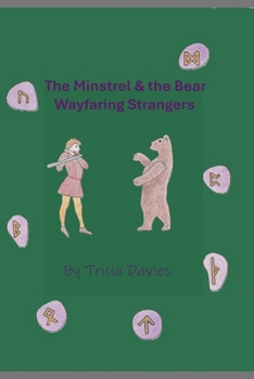 Paperback The Minstrel and the Bear Wayfaring Strangers Book